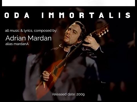 adrian mardan oda imortalis