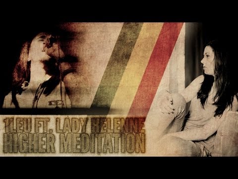 one lion feat. lady helenne higher meditation
