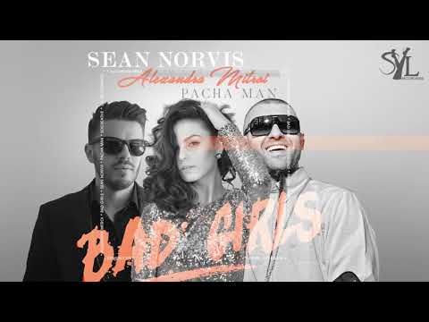 sean norvis ft. alexandra mitroi & pacha man bad girls
