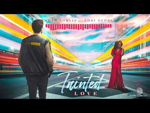 sean norvis ❌ lori glori tainted love