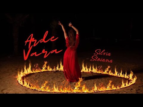 silvia stoiana arde vara